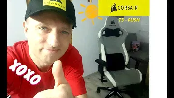 Mój nowy fotel CORSAIR T3 RUSH